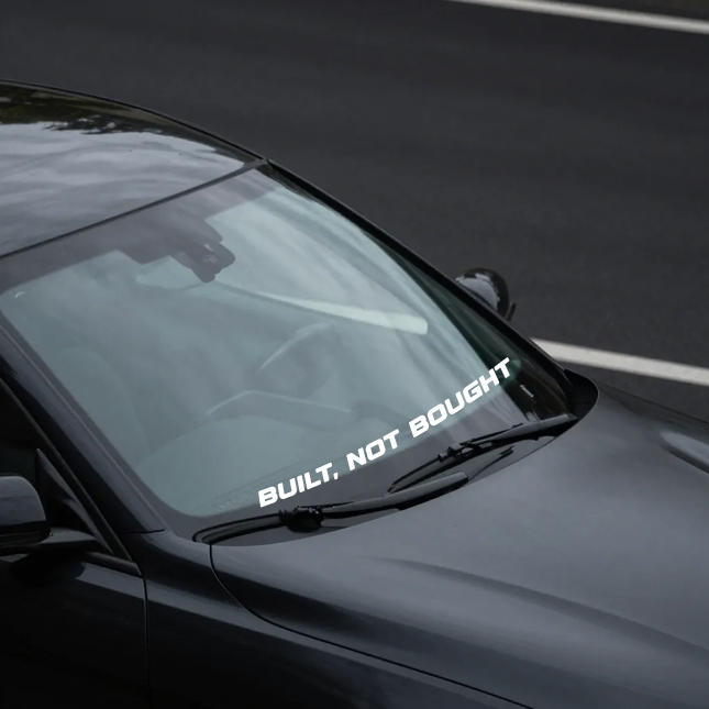 Front Windshield Sticker - Built not bought