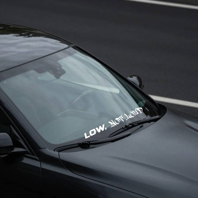 Front Windshield Sticker - Low, not loud