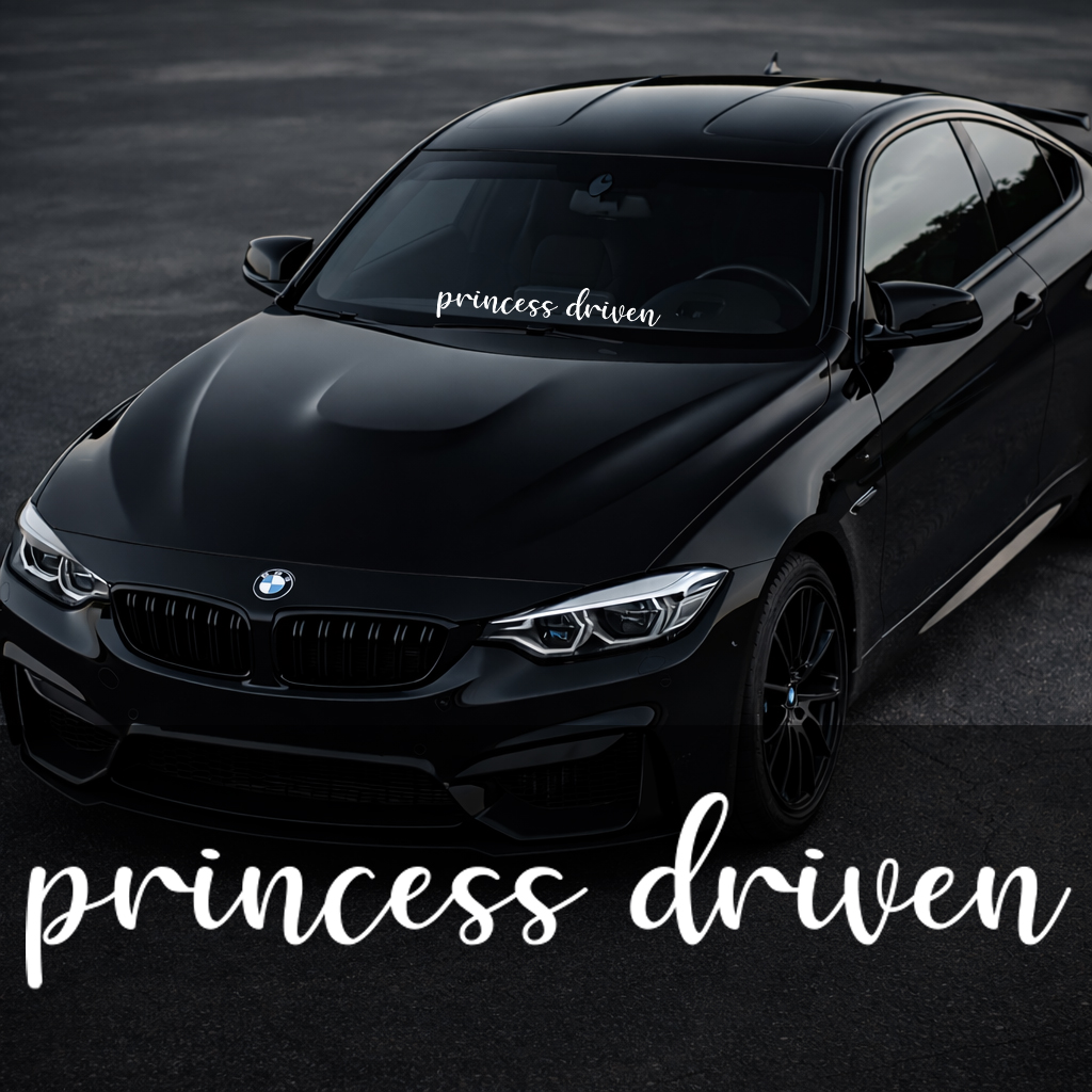 Front Windshield Sticker - Princess driven