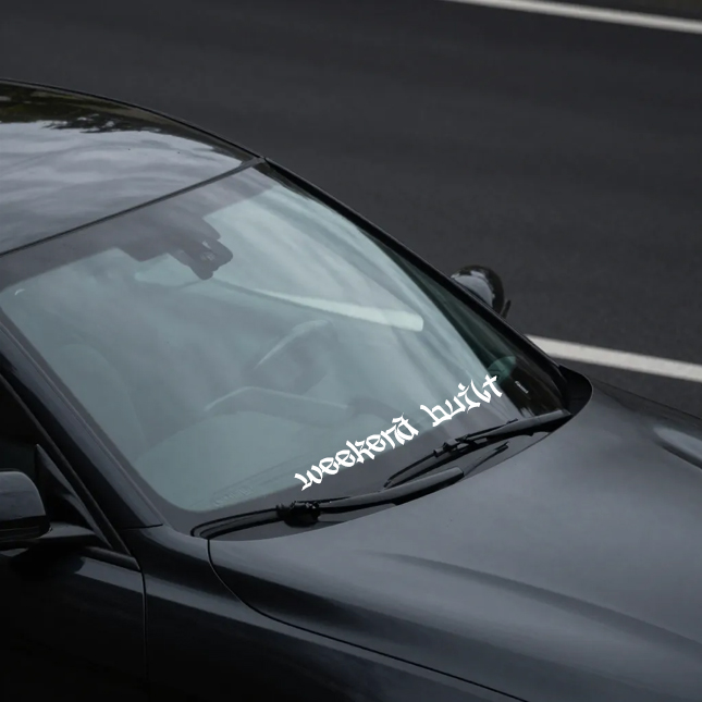 Front Windshield Sticker - Weekend built